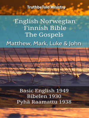 cover image of English Norwegian Finnish Bible--The Gospels--Matthew, Mark, Luke & John
